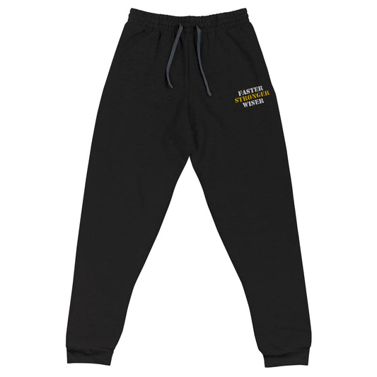 Faster Stronger Wiser Unisex Joggers